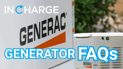 Close-up of GENERAC generators with the text "IN CHARGE GENERATOR FAQs" in bold blue and white letters overlaying the image.